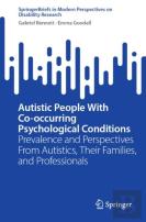 Autistic People With Co-Occurring Psychological Conditions