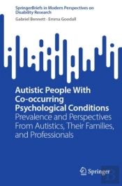 Autistic People With Co-Occurring Psychological Conditions