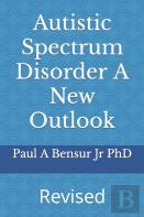Autistic Spectrum Disorder A New Outlook