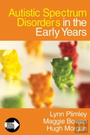 Autistic Spectrum Disorders In The Early Years