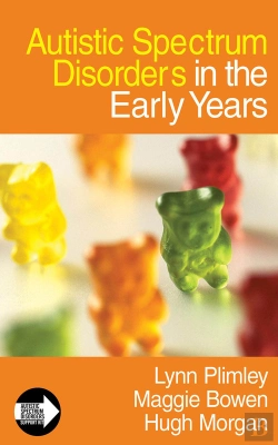 Bertrand.pt - Autistic Spectrum Disorders In The Early Years