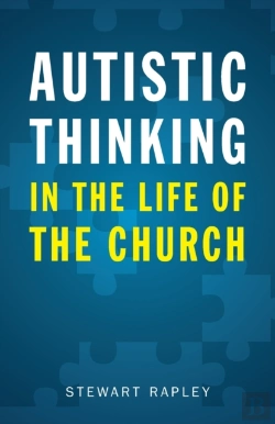 Bertrand.pt - Autistic Thinking In The Life Of The Church