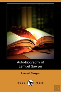 Bertrand.pt - Auto-Biography Of Lemuel Sawyer (Dodo Pr
