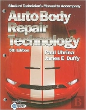 Auto Body Repair Technology, Student Technician'S Manual