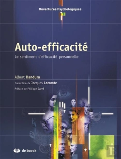 Bertrand.pt - Auto-Efficacité ; Le Sentiment D'Efficacité Personnelle