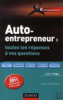 Bertrand.pt - Auto-Entrepreneur : Toutes Les Réponses À Vos Questions (2e Édition)