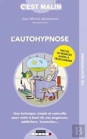 Auto-Hypnose C'Est Malin (L')