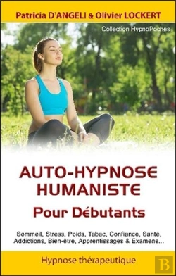 Bertrand.pt - Auto-Hypnose Humaniste ; Pour Débutants