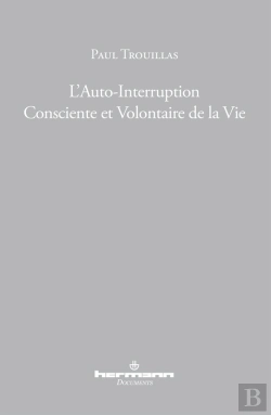 Bertrand.pt - Auto-Interruption Consciente Et Volontaire De La Vie