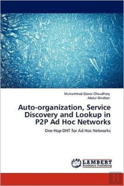 Bertrand.pt - Auto-Organization, Service Discovery And Lookup In P2p Ad Hoc Networks
