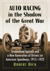 Auto Racing In The Shadow Of The Great War