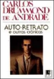 Auto-Retrato e outras Crônicas