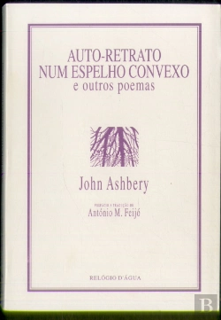 Bertrand.pt - Auto - Retrato num Espelho Convexo e Outros Poemas