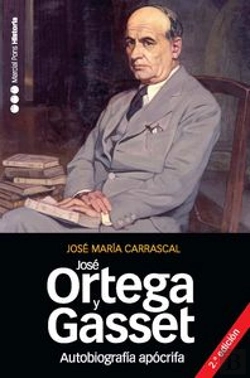 Bertrand.pt - Autobiografía Apócrifa De José Ortega Y Gasset 2.ª Ed.