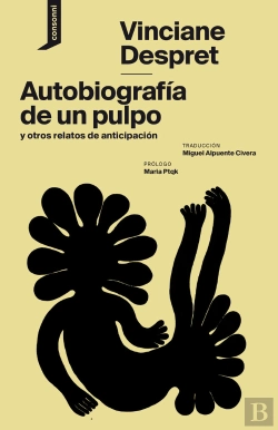 Bertrand.pt - Autobiografia De Un Pulpo Y Otros Relatos De Anticipacion
