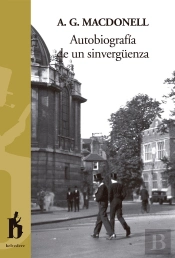 Autobiografía De Un Sinvergüenza