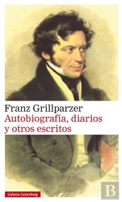 Autobiografía, Diarios Y Otros Escritos