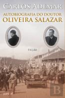 Autobiografia do Doutor Oliveira Salazar