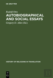 Autobiographical And Social Essays