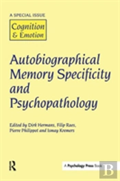 Autobiographical Memory Specificity And Psychopathology