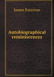 Autobiographical Reminiscences
