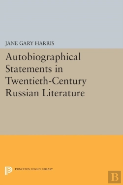 Bertrand.pt - Autobiographical Statements In Twentieth-Century Russian Literature
