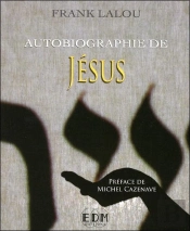 Autobiographie De Jesus