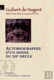 Autobiographie D'Un Moine Du Xiie Siecle (Vita Sua)