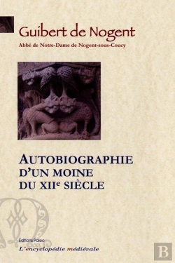 Bertrand.pt - Autobiographie D'Un Moine Du Xiie Siecle (Vita Sua)