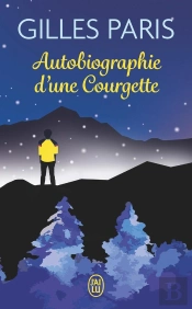 Autobiographie D'Une Courgette