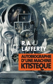 Autobiographie D'Une Machine Ktisteque
