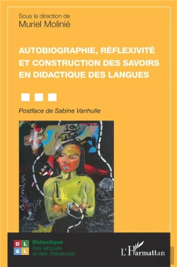 Bertrand.pt - Autobiographie, Reflexivite Et Construction Des Savoirs En Didactique Des Langues