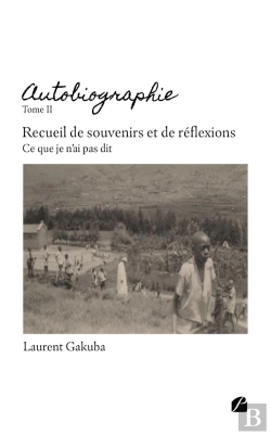 Bertrand.pt - Autobiographie Tome 2 : Recueil De Souvenirs Et De Réflexions ; Ce Que Je N'Ai Pas Dit