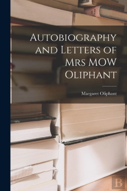Bertrand.pt - Autobiography And Letters Of Mrs Mow Oli