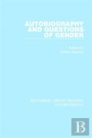 Autobiography And Questions Of Gender