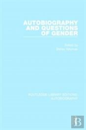 Autobiography And Questions Of Gender