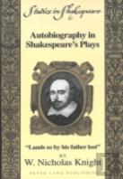 Autobiography In Shakespeare'S Plays