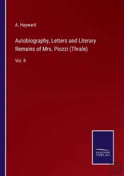 Bertrand.pt - Autobiography, Letters And Literary Remains Of Mrs. Piozzi (Thrale)