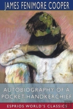 Bertrand.pt - Autobiography Of A Pocket-Handkerchief (Esprios Classics)