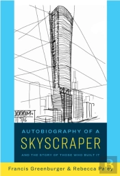 Autobiography Of A Skyscraper