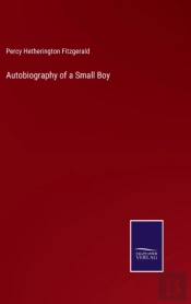 Autobiography Of A Small Boy