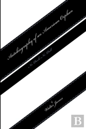 Autobiography Of An American Orphan
