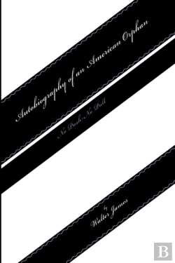 Bertrand.pt - Autobiography Of An American Orphan