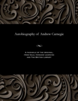 Bertrand.pt - Autobiography Of Andrew Carnegie