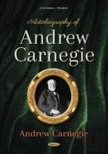 Autobiography Of Andrew Carnegie