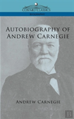 Bertrand.pt - Autobiography Of Andrew Carnegie