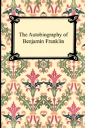 Autobiography Of Benjamin Franklin