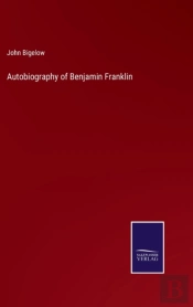 Autobiography Of Benjamin Franklin