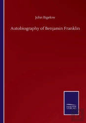 Autobiography Of Benjamin Franklin
