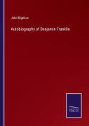 Autobiography Of Benjamin Franklin
